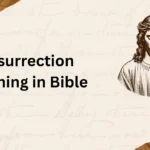 Resurrection Meaning in Bible